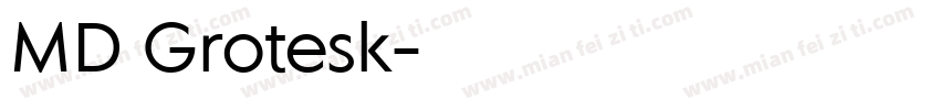 MD Grotesk字体转换